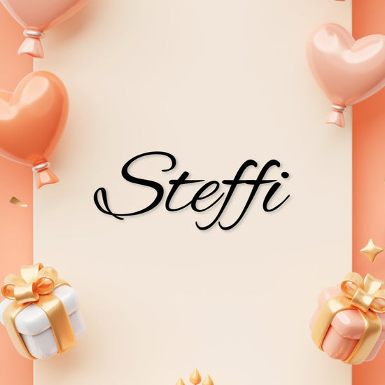 Steffi - Zum Geburtstag viel Glück